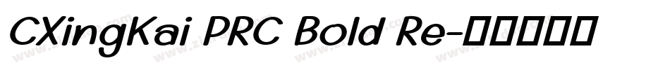 CXingKai PRC Bold Re字体转换